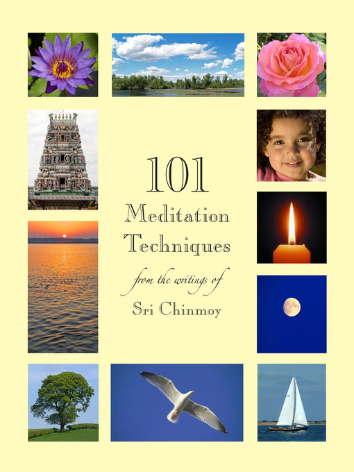 Title details for 101 Meditation Techniques by Sri Chinmoy - Available